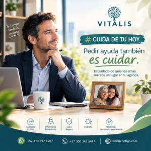 Cuida de tu hoy: la importancia del cuidado del adulto mayor en casa Cuida de tu hoy: pedir ayuda también es cuidar. Vitalis Contigo promueve el cuidado del adulto mayor en casa.